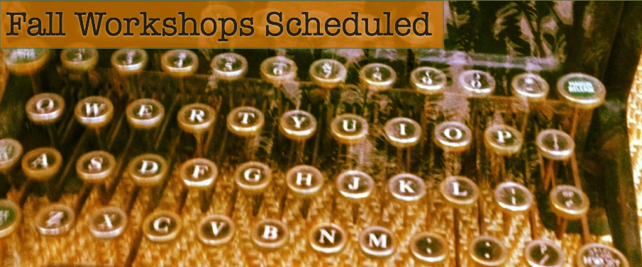 Fall 2013 Writing Workshops Now Scheduled