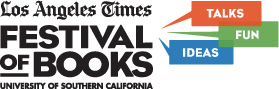 Literary Los Angeles: 2014 LA Times Festival of Books