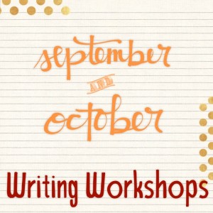 Creative Writing Workshops Sept & Oct 2014