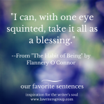 our favorite sentences - flannery o'connor