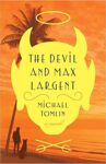 The Devil and Max Largent