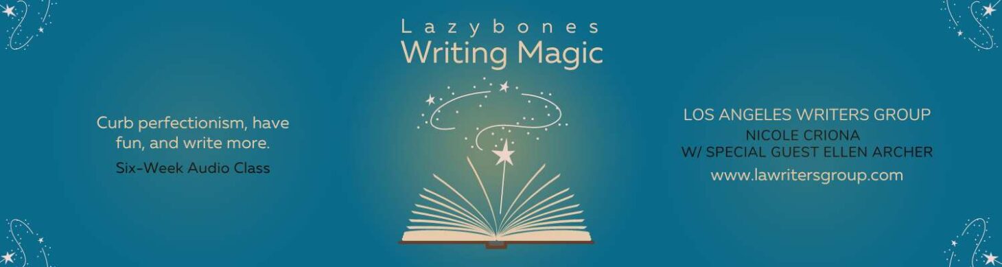 Lazybones Writing Magic Writing Workshop (Audio Class)